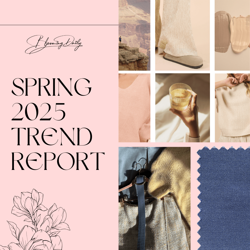 Spring 2025 Trend Report: Fresh Styles for the Everyday Woman - Blooming Daily