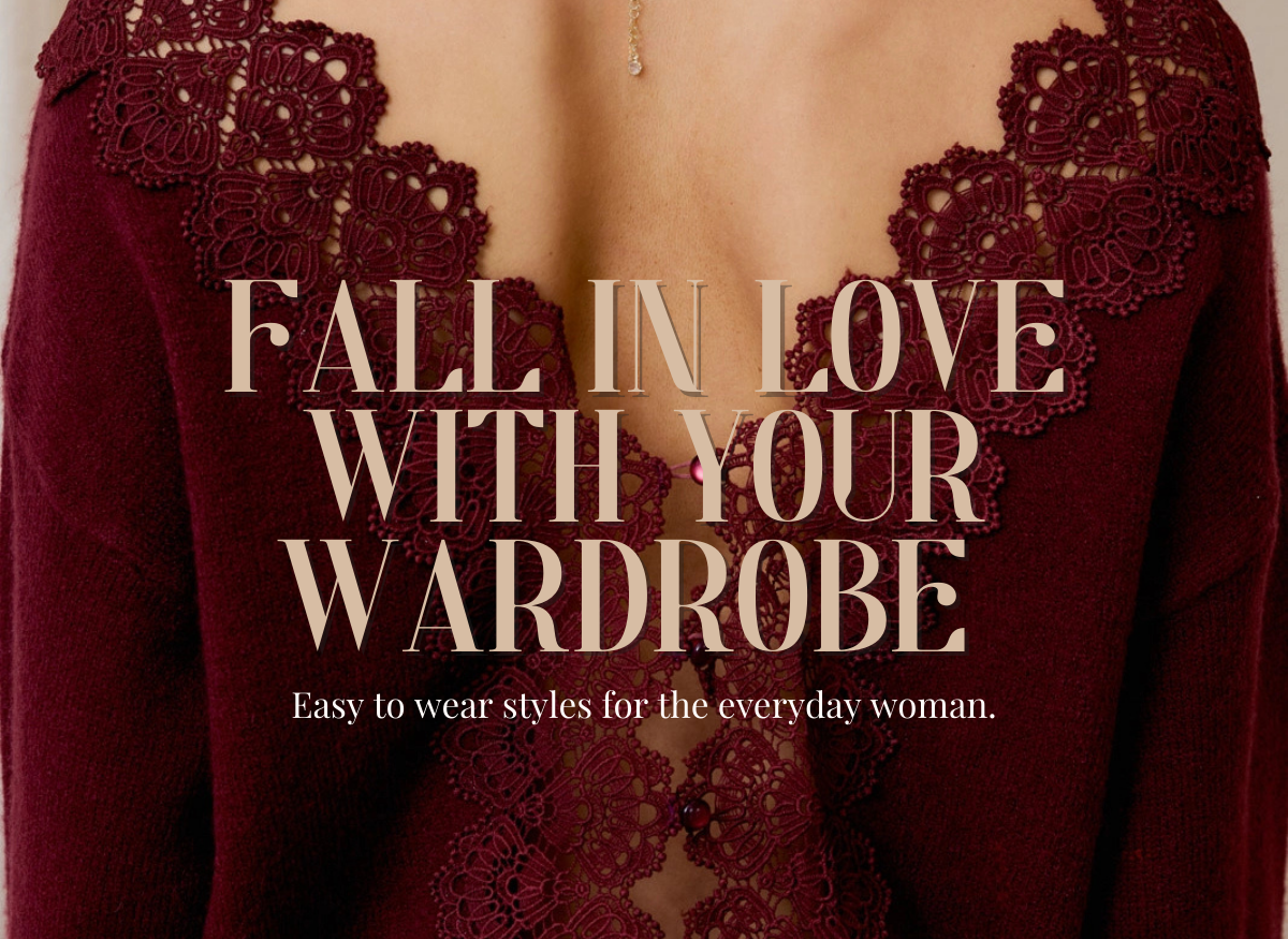Burgundy lace neckline sweater hero image with text Fall in Love With Your Wardrobe, showcasing cozy, feminine fall styles for everyday wear at Blooming Daily.