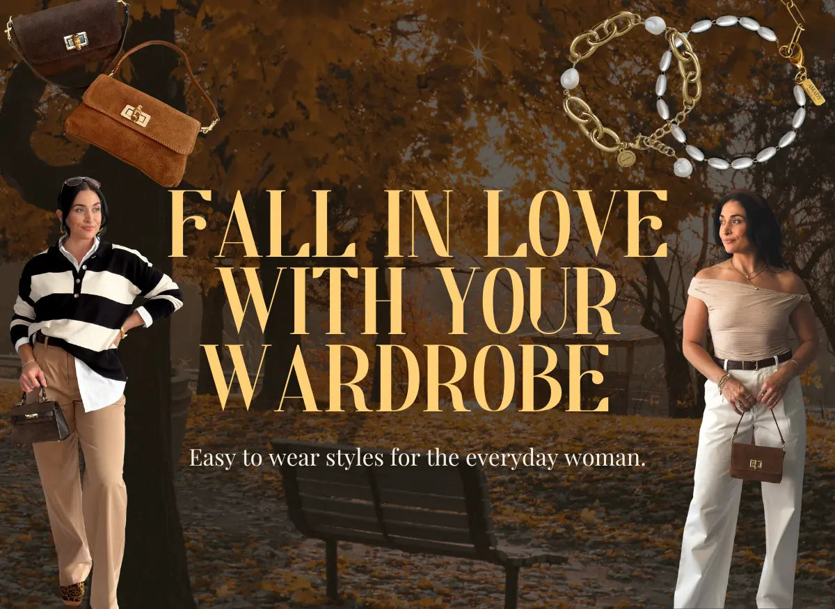 Fall fashion banner with text ‘Fall in Love with Your Wardrobe – Easy to wear styles for the everyday woman.’ Features two women modeling chic fall outfits: one in a striped rugby shirt with tan trousers, and the other in an off-shoulder taupe top with white trousers. Accessories include suede handbags in chocolate brown and camel, plus gold and pearl bracelets. Autumn leaves and a park bench create a cozy seasonal backdrop.