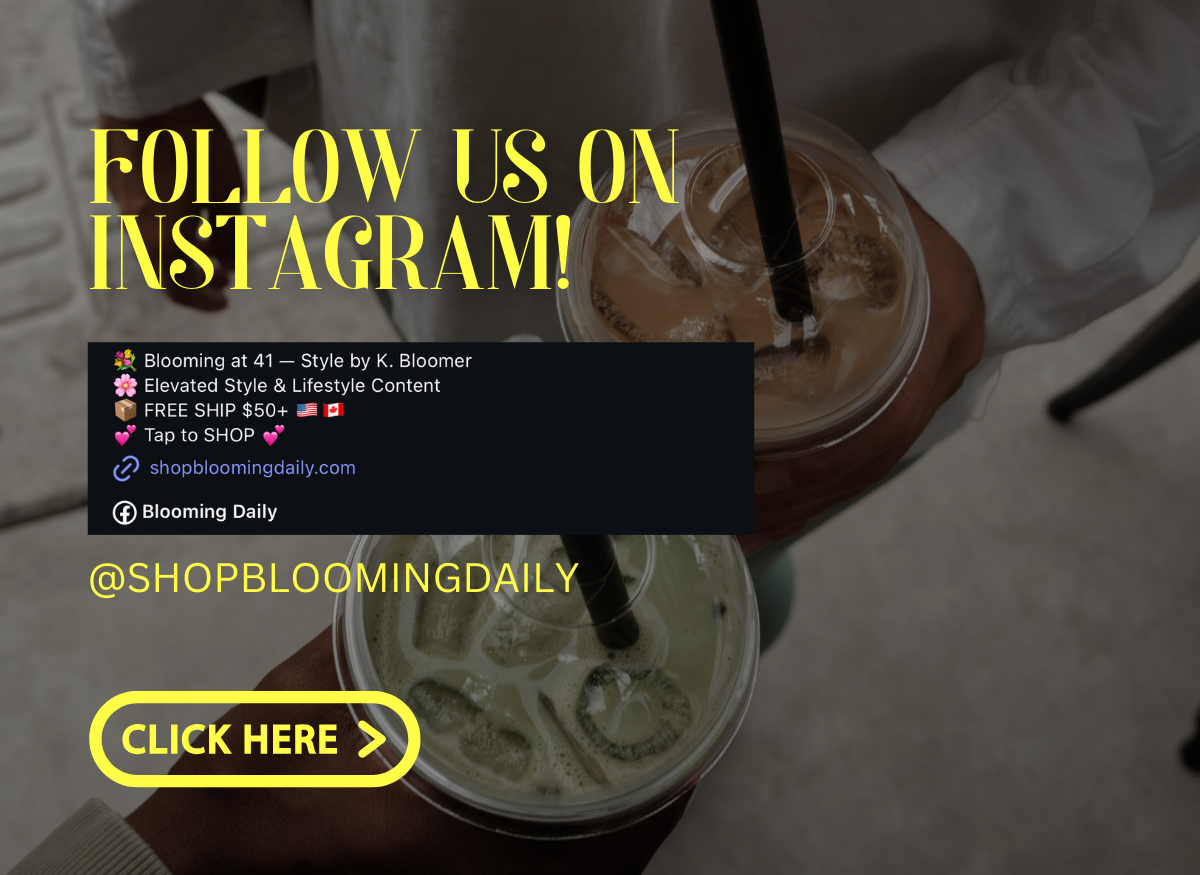 Instagram follow banner highlighting @shopbloomingdaily; bold yellow typography and CTA layered on a café-style image with iced lattes.